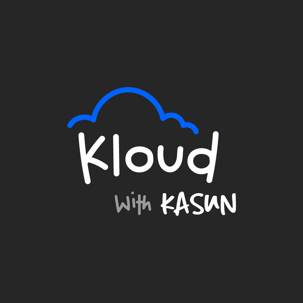 Kloud with Kasun